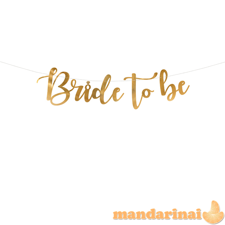 Banner Bride to be, gold, 80x19cm
